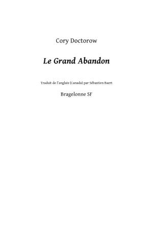 Le Grand Abandon (French language, Bragelonne)